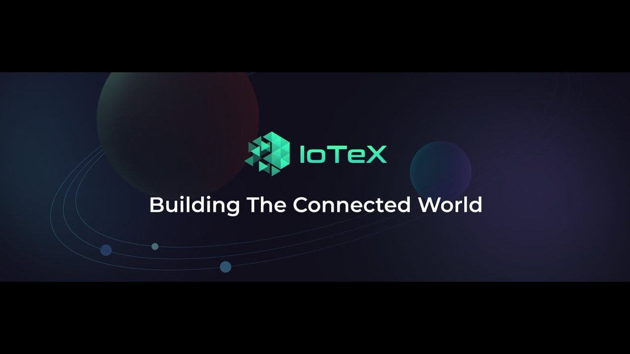 IoTeX (IOTX)$0.244273  Building TheConnected WorldJoin our journey to power billions of devices