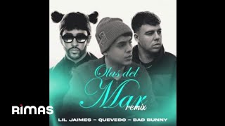Lil Jaimes, Quevedo, Bad Bunny - Olas Del Mar Remix (Audio Oficial)