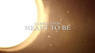 Carrollton - Meant to Be - lyrics chords