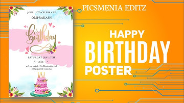 Make Happy Birthday Poster In Mobile | Pixellab |Plp file | PicsMenia EditZ