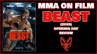 Beast (2026) Opening Day Review | MMA on Film