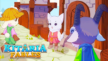 A New Adventure! - Kitaria Fables (Part 1)