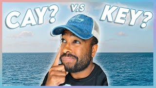 cay or key pronunciation how do you say it