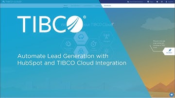 Automate Lead Generation with HubSpot and TIBCO Cloud Integration