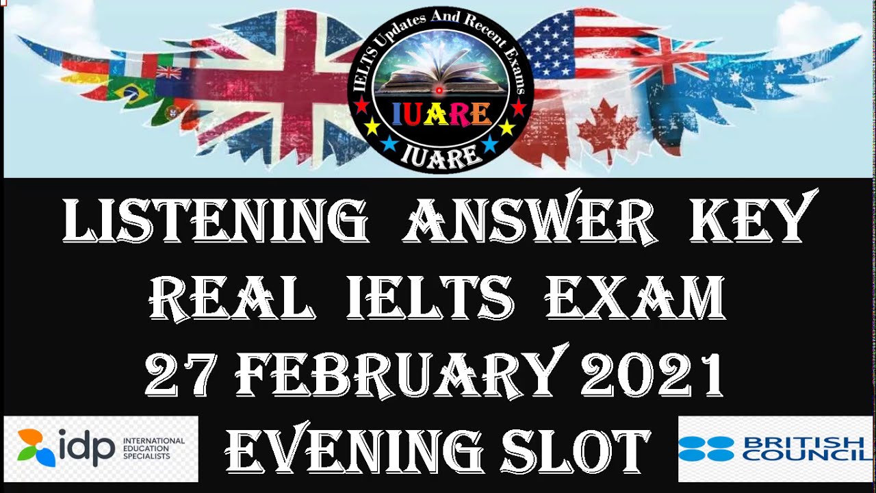27 February 2021 IELTS / Listening Answer Key / Evening Slot/ Listening Answers / Exam Review/ INDIA