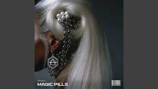 Magic Pills (Extended Mix)