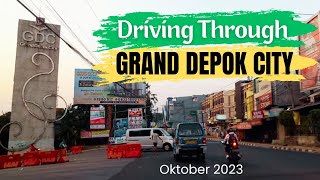 Driving Through GRAND DEPOK CITY!! 2023