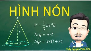 Hình Nón (Toán 12) - Phần (1\/3): Tính Diện Tích và Thể Tích Nón | Thầy Nguyễn Phan Tiến