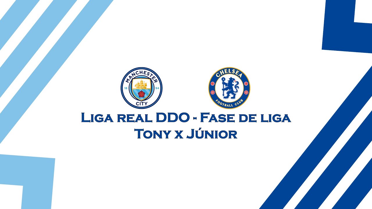 Liga Real DDO - Edição 29 - Fase de Liga - Rodada 5 - Tony/Manchester City 3 x 2 Chelsea/Eu