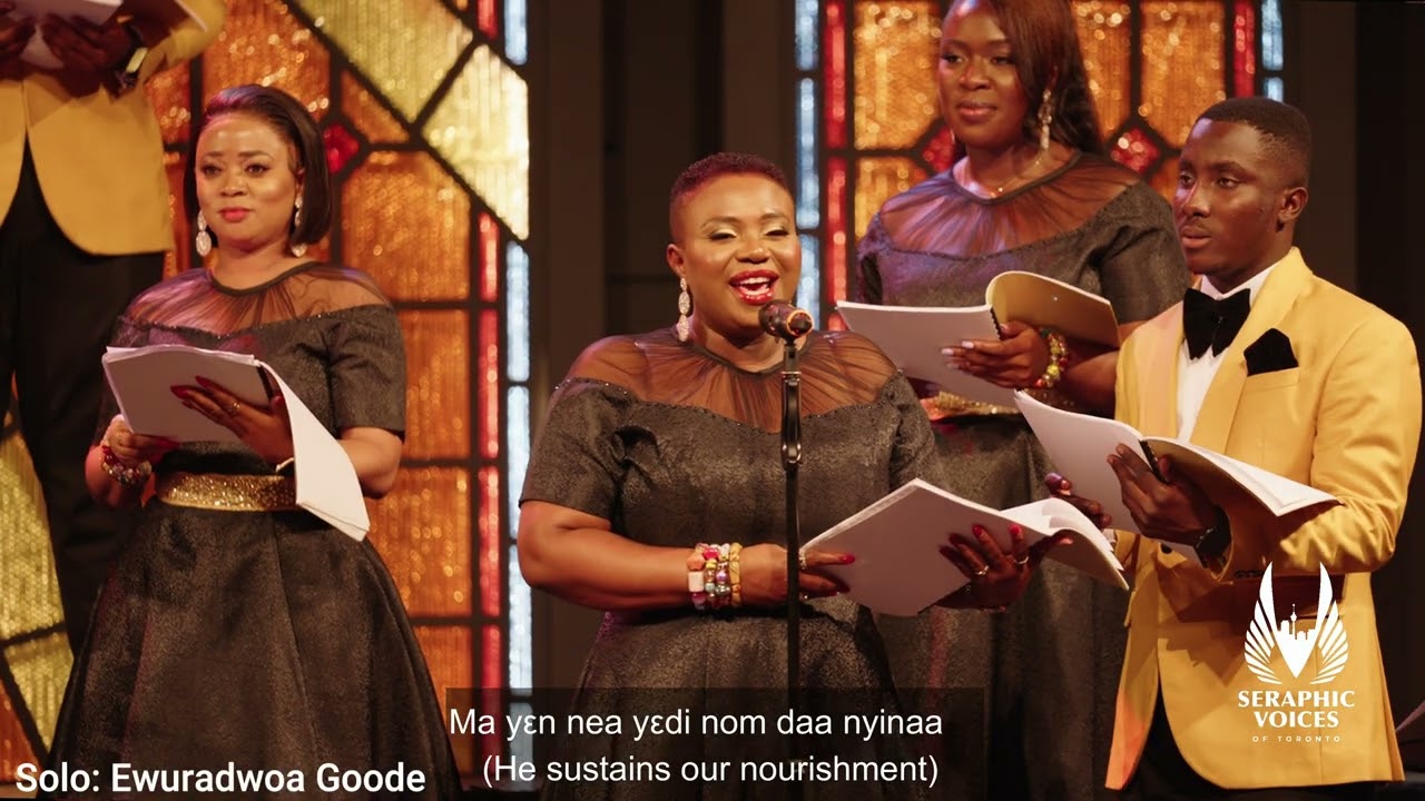 Ye de anigye besom yen Nyame (Busy Body)|Seraphic Voices of Toronto