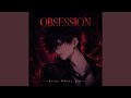 OBSESSION