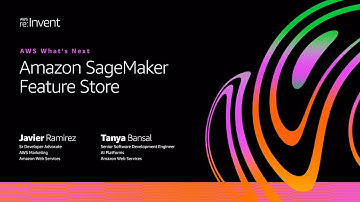AWS on Air 2020: AWS What’s Next ft. Amazon SageMaker Feature Store