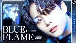[AI COVER] ATEEZ - ''Blue Flame'' (by ASTRO)