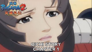 OICHI STORY MODE (Chapter 1) - SENGOKU BASARA 2 HEROES