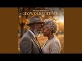 Grow Old With You 