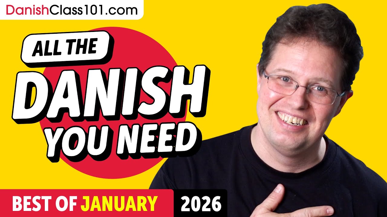 Your Monthly Dose of Danish - Best of January 2026