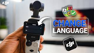 How To Change Language On DJI Osmo Pocket 3/2/1