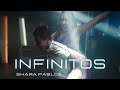 Infinitos  shara pablosclip oficial
