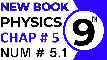 9th Class Physics New Book Chapter 5 Numerical 5.1 -  Class 9 Physics Exercise Numerical Problem 1