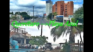 De Querétaro A Playa Azul Querétaro - Lázaro Cárdenas Querétaro - Guanajuato - Michoacán