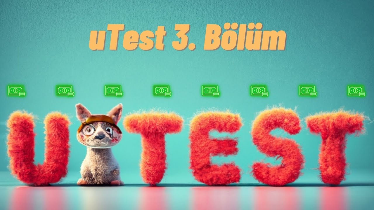 UTest 3 B l m Para Kazanmaya Devam YouTube utest-3-b-l-m-para-kazanmaya-devam-youtube