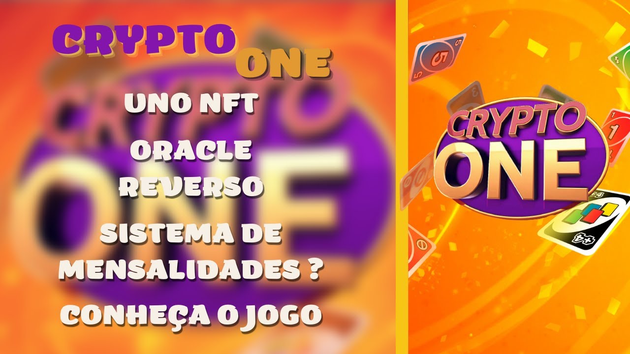 CRYPTO ONE | UNO NFT | MENSALIDADE | ORACLE REVERSO | SAIBA TUDO ...