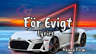 För Evigt, Hanna Ferm (Lyrics & Audio)