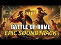 Epic Roman War Music | Ancient Battle of Rome | Cinematic Orchestral Soundtrack