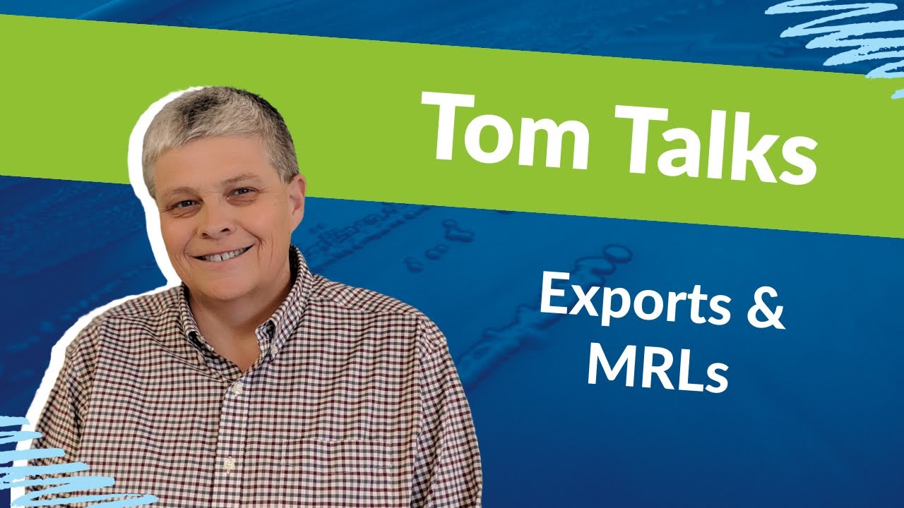 Tom Talks - Exports & MRLs - YouTube