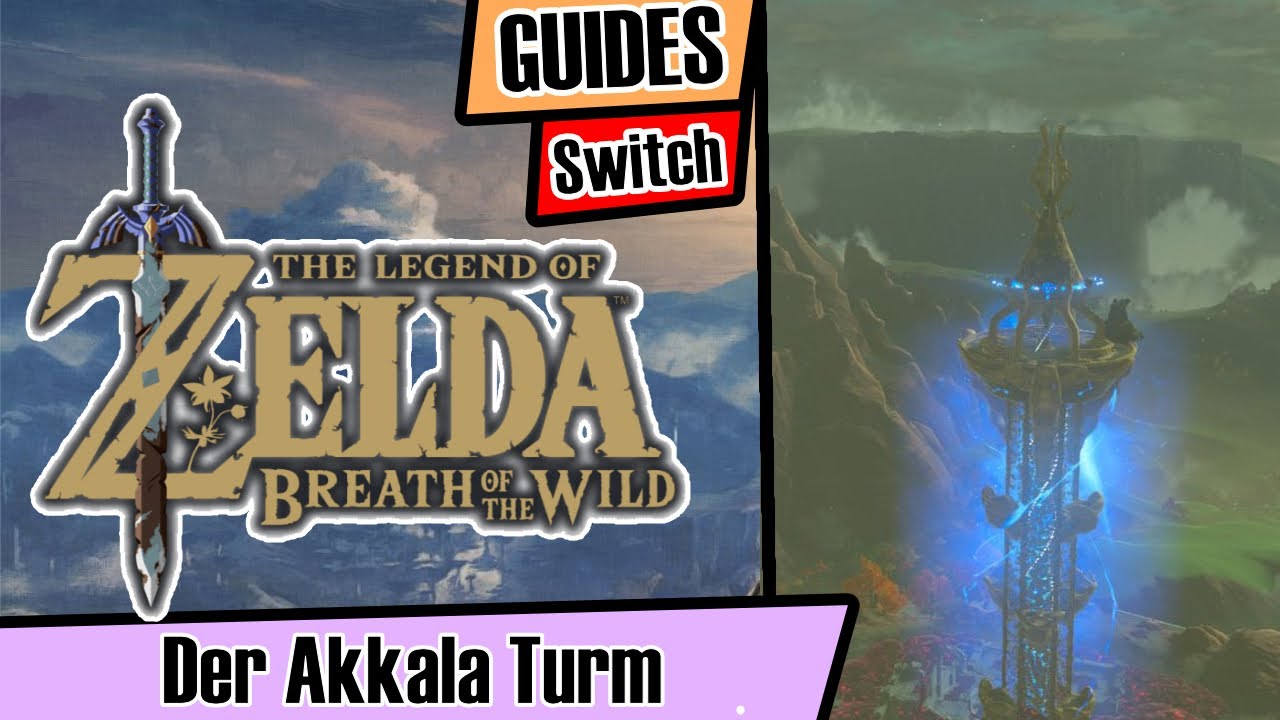 Akkala Turm Zelda Breath Of The Wild Guide Zelda Breath of the Wild - Akkala-Turm - YouTube