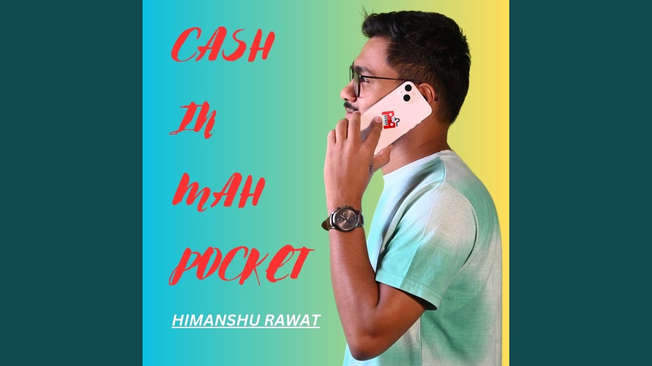 cash-in-mah-pocket-youtube