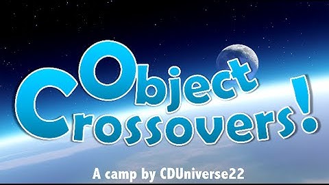 Fanmade Object Crossovers Intro