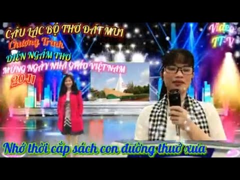 Video Bài Thơ: NHỚ ƠN THẦY CÔ | Thơ Diễn Ngâm - youtube