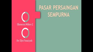 Pasar Persaingan Sempurna (Ekonomi Mikro)
