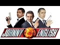 Johnny english theme  edward shearmur ilan eshkeri howard goodall