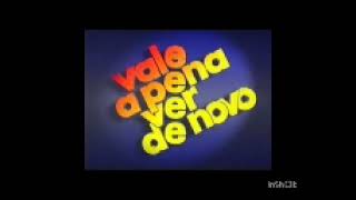 Cronologia De Vinhetas Do Vale A Pena Ver De Novo 1976 - 2024