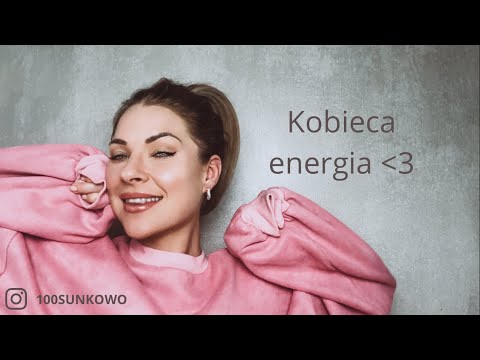 Wideo: Jak Zachować Kobiecą Energię?