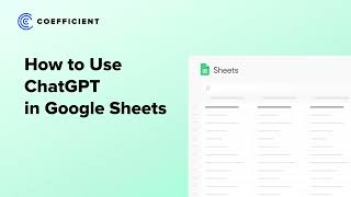 How to Use ChatGPT in Google Sheets: Use AI in Spreadsheets