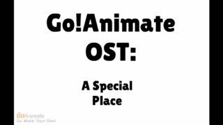 Go!Animate Soundtrack - A Special Place (lower key)