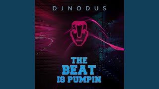 The Beat Is Pumpin
