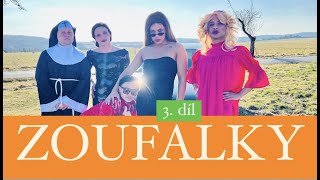 Seriál ZOUFALKY - 3. díl - MODELKA MIMI