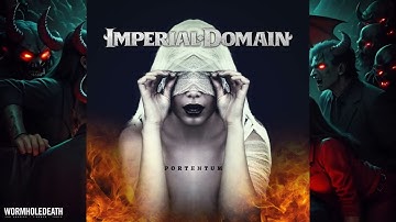 IMPERIAL DOMAIN [Sweden] - Portentum [2025] [4K] [Worm Hole Death Records]