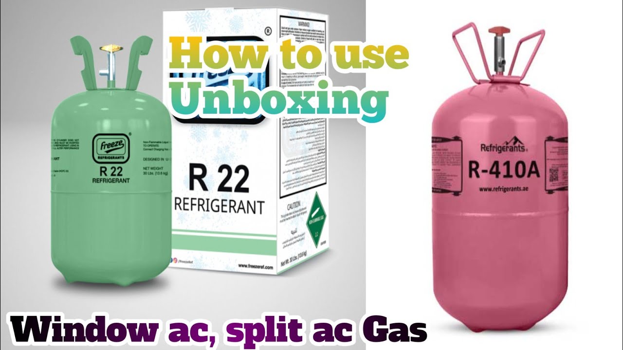 R22 Gas, R410a gas, unboxing gas , Refrigerent, How to use , Air