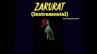 @Jokhay - Zarurat (INSTRUMENTAL) Ft. @TalhaAnjum & JJ47