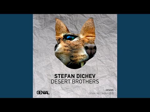 Stefan Dichev — Desert Brothers