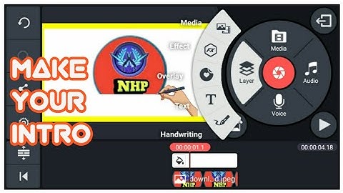 🔥🔥How to create intro video in youtube channel in tamil |kine master editing |NHP ANDROID TAMIL TECH