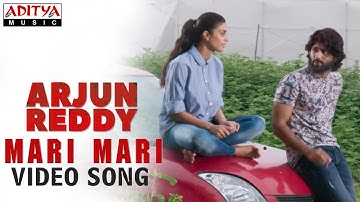 Mari Mari Video Song | Arjun Reddy Video Songs | Vijay Deverakonda | Shalini