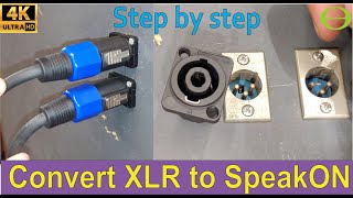 How to convert an XLR to SpeakON panel mount connector