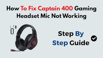 How to Fix Captain 400 Gaming Headset Mic Not Working | Step-by-Step Mic Troubleshooting
