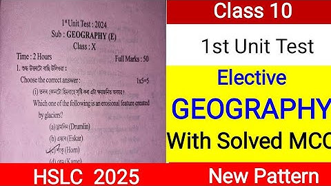 elective geography class 10 unit test question paper Dibrugarh District @straylineassam